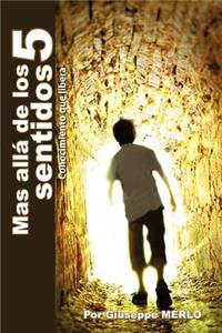 Mas Alla de Los Cinco Sentidos