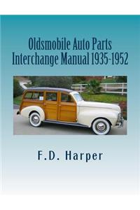 Oldsmobile Auto Parts Interchange Manual 1935-1952