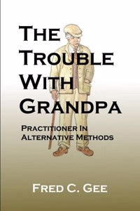 Trouble With Grandpa