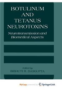 Botulinum and Tetanus Neurotoxins