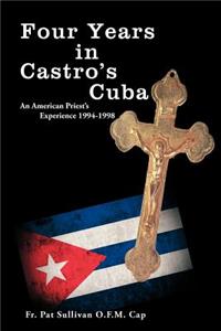 Four Years in Castro's Cuba