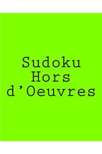 Sudoku Hors d'Oeuvres