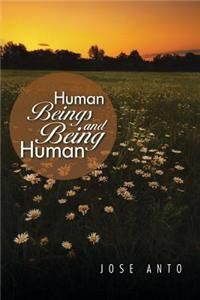 Human Beings and Being Human