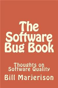 The Software Bug Book