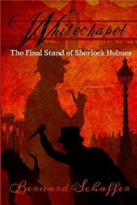 Whitechapel: The Final Stand of Sherlock Holmes (Jack the Ripper)