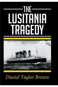 The Lusitania Tragedy
