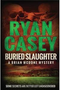 Buried Slaughter