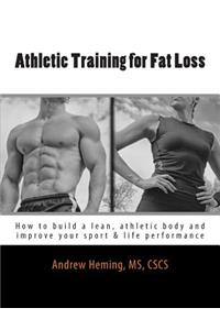 Athletic Training for Fat Loss