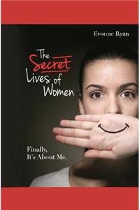 Secret Lives of Women