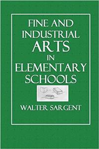 Fine and Industrial Arts in Elementary Schools