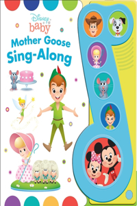Disney Baby: Mother Goose Sing-Along Sound Book