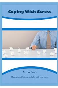 Coping with Stress