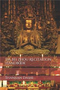 Da Bei Zhou Recitation Handbook