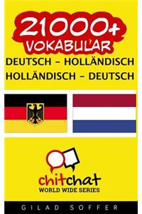21000+ Deutsch - Niederlandisch Niederlandisch - Deutsch Wortschatz