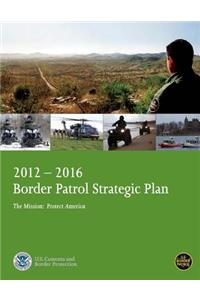 U.S. Border Patrol Strategic Plan