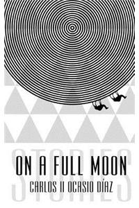 On a Full Moon