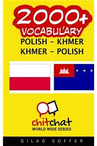 2000+ Polish - Khmer Khmer - Polish Vocabulary