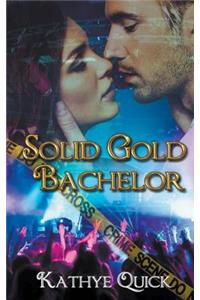 Solid Gold Bachelor