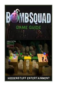 Bombsquad Game Guide