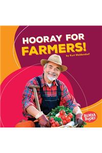 Hooray for Farmers!