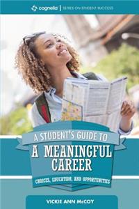A Student's Guide to a Meaningful Career