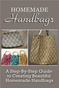 Homemade Handbags