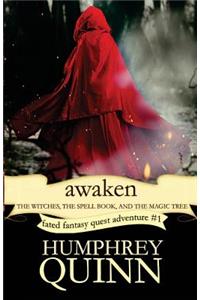 Awaken (the Witches, the Spell Book, and the Magic Tree)