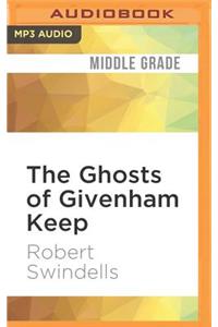 Ghosts of Givenham Keep