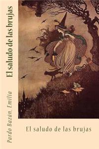El Saludo de Las Brujas