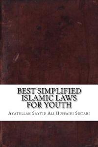 Best Simplified Islamic Laws for Youth
