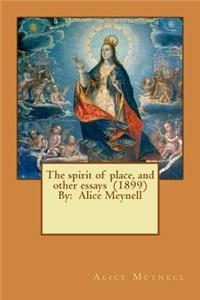 spirit of place, and other essays (1899) By