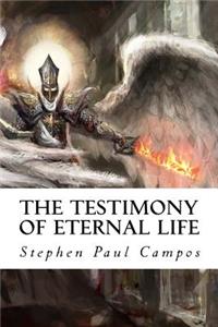 The Testimony of Eternal Life