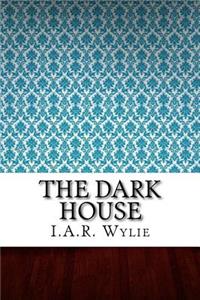 The Dark House