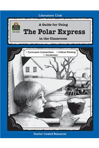 Guide for Using the Polar Express in the Classroom