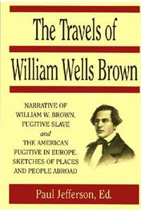 Travels of William Wells Brown