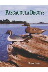 Pascagoula Decoys
