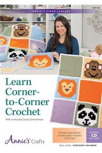 Learn Corner-To-Corner Crochet Class DVD: With Instructor Sarah Zimmerman