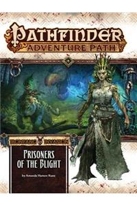 Pathfinder Adventure Path: The Ironfang Invasion-Part 5 of 6: Prisoners of the Blight