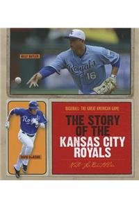 Story of the Kansas City Royals