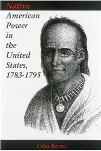 Native American Power in the United States, 1783-1795