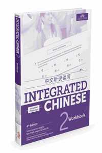 Integrated Chinese Level 2 - Workbook (Simplified characters)