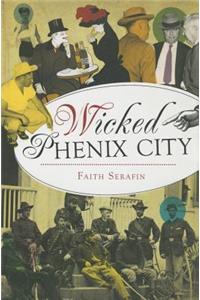 Wicked Phenix City