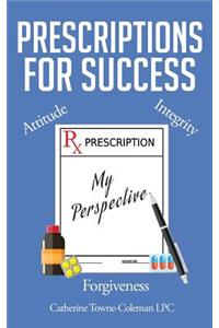 Prescriptions for Success