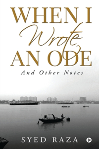 When I Wrote An Ode