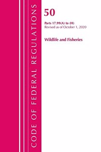 Code of Federal Regulations, Title 50 Wildlife and Fisheries 17.99 (a) to (h), Revised as of October 1, 2020