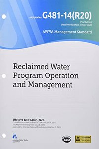 AWWA G481-14(R20) Reclaimed Water Program Operation and Management