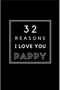 32 Reasons I Love You Pappy