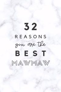 32 Reasons You Are The Best Mawmaw