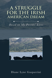 Struggle for the Irish American Dream