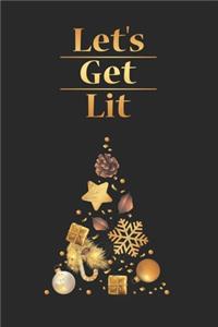 Let's Get Lit